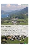 Hofgeschichten. Eine künstliche Insel im Fuschlsee und andere Überraschungen