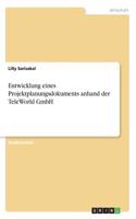 Entwicklung eines Projektplanungsdokuments anhand der TeleWorld GmbH