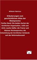 Erläuterungen zum geschichtlichen Atlas der Rheinprovinz