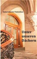 Unter Unseren Dachern