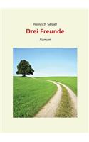 Drei Freunde