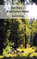 Harz - Faszination Natur