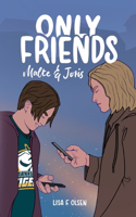 Only Friends - Malte & Joris