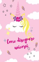 Come disegnare unicorni