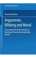 Argumente, Bildung Und Moral