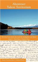 Abenteuer Yukon Territorium Band 2