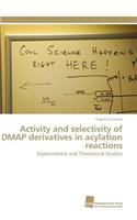 Activity and selectivity of DMAP derivatives in acylation reactions: (German)