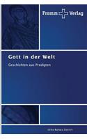 Gott in der Welt: (German)