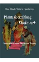 Phantasieerz Hlung Kleckswerk