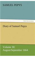 Diary of Samuel Pepys - Volume 30