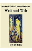 Weib und Welt