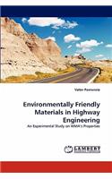 Environmentally Friendly Materials in Highway Engineering