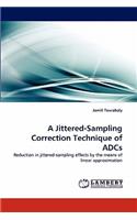 A Jittered-Sampling Correction Technique of Adcs