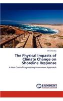 Physical Impacts of Climate Change on Shoreline Response