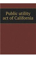 Public utility act of California