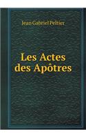 Les Actes des Apôtres