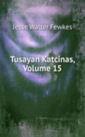 Tusayan Katcinas, Volume 15