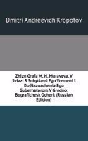ZHIZN GRAFA M. N. MURAVEVA V SVIAZI S S