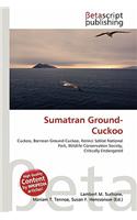 Sumatran Ground-Cuckoo: (English)