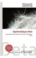 Optimistique-Moi: (English)