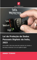 Lei de Proteção de Dados Pessoais Digitais da Índia, 2023