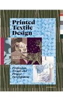 Printed Textile Design: Profession, Trends and Project Development