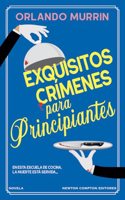 Exquisitios crimenes para principiantes