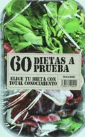 60 dietas a prueba. Elige tu dieta con total conocimiento