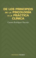 De los principios de la psicologia a la practica clinica / The principles of psychology to clinical practice