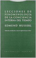 Lecciones de fenomenologia de la conciencia interna del tiempo/ Phenomenology Lessons of Internal Consciousness of Time (Filosofia/ Philosophy)