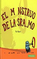EL MONSTRUO DE LA SRA.MO