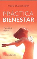 Practica Bienestar:tu estilo de vida