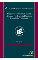 Electrical Stimulation-Based Sensory Feedback in Phantom Limb Pain Treatment