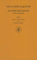 Le Livre Des Haltes (Kitâb Al-Mawâqif), Tome I