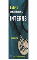 Paras Medical Manual For Interns 1st/2020