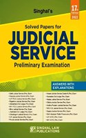 Singhal's Judicial Service Preliminary Examination Solved Papers - 17/e, 2022