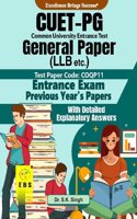 CUET PG General Paper (LLB etc.) Entrance Exam (Test Paper Code-COQP11) Previous Year's Papers with Detailed Explanatory Answers (English Medium)