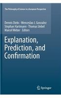 Explanation, Prediction, and Confirmation