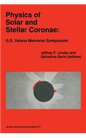 Physics of Solar and Stellar Coronae: G.S. Vaiana Memorial Symposium