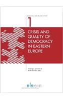 Crisis and Quality of Democracy in Eastern Europe