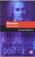 Rousseau. Religion y Politica