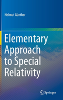 Elementary Approach to Special Relativity