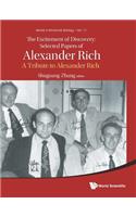 Excitement of Discovery, The: Selected Papers of Alexander Rich - A Tribute to Alexander Rich