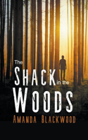 Shack in the Woods