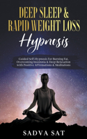 Deep Sleep & Rapid Weight Loss Hypnosis