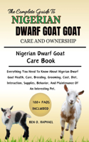 Ultimate Guide to Nigerian Dwarf Goat Care and Ownership
