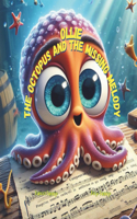 Ollie The Octopus and the Missing Melody
