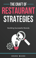 Restaurant Strategies: Building Successful Brands