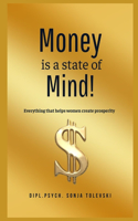 Money is a state of mind!
