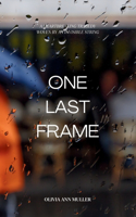 One Last Frame